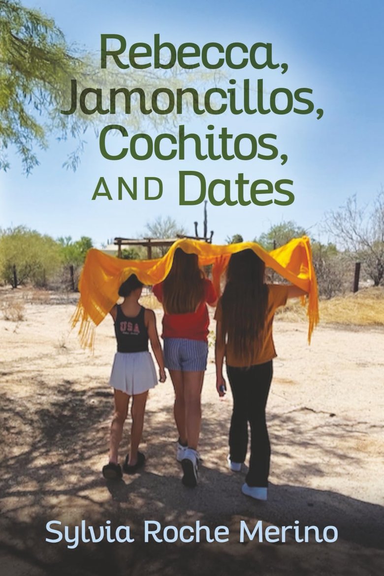 Rebecca, Jamoncillos, Cochitos, and Dates by Sylvia Roche Merino